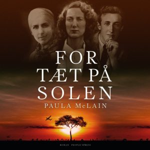 For Tæt På Solen - Lydbog - Paula Mclain - Cd Lydbog