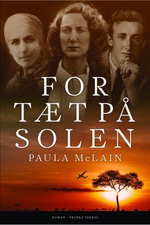 For Tæt På Solen - Paula Mclain - Bog