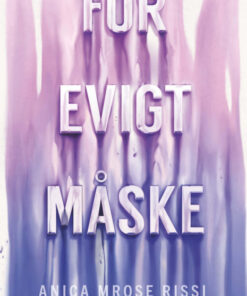 For evigt. Måske. (Bog)