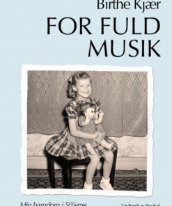 For fuld musik (E-bog)