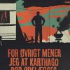 For øvrigt Mener Jeg At Karthago Bør ødelægges - Kyrre Andreassen - Bog