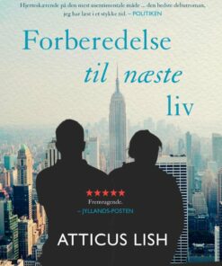 Forberedelse Til Næste Liv - Atticus Lish - Bog