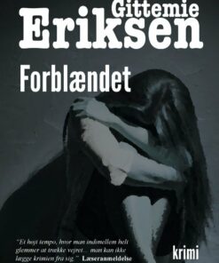 Forblændet - Gittemie Eriksen - Bog