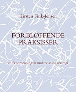 Forbløffende Praksisser - Kirsten Winther Fink-jensen - Bog