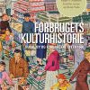 Forbrugets Kulturhistorie - Mikkel Thelle - Bog