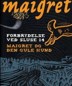 Forbrydelsen Ved Sluse 14 & Den Gule Hund - Georges Simenon - Bog