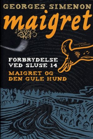 Forbrydelsen ved sluse 14 & Den gule hund (Bog)