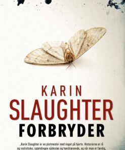 Forbryder - Karin Slaughter - Bog