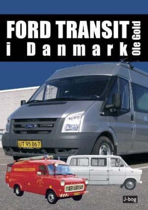 Ford Transit I Danmark - Ole Gold - Bog