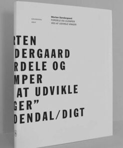 Fordele Og Ulemper Ved At Udvikle Vinger - Morten Søndergaard - Bog