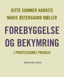 Forebyggelse Og Bekymring - Gitte Sommer Harrits - Bog
