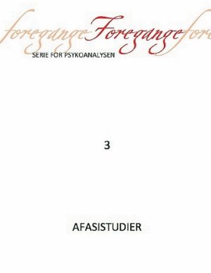 Foregange nr. 3 - Afasistudier (E-bog)