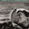 Forelskelser - Javier MarÃ­as - Bog