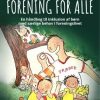 Forening For Alle - Marie Fuglsang Brouer - Bog