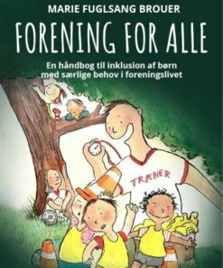 Forening For Alle - Marie Fuglsang Brouer - Bog