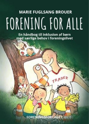 Forening For Alle - Marie Fuglsang Brouer - Bog