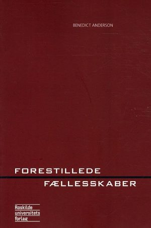 Forestillede Fællesskaber - Benedict Anderson - Bog