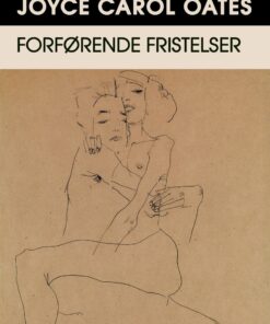 Forførende Fristelser - Joyce Carol Oates - Bog