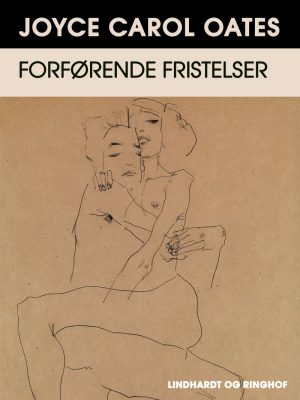 Forførende Fristelser - Joyce Carol Oates - Bog