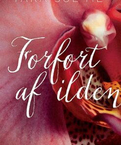 Forført Af Ilden - Tara Sue Me - Bog