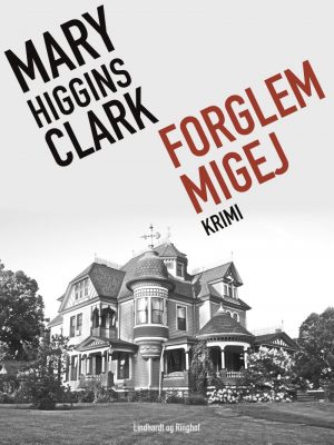 Forglemmigej - Mary Higgins Clark - Bog