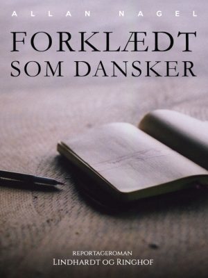 Forklædt som dansker (E-bog)