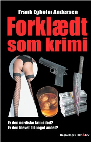 Forklædt som krimi (E-bog)