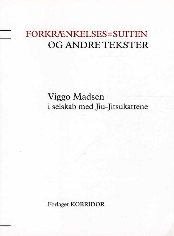 Forkrænkelsen=suiten Og Andre Tekster - Viggo Madsen - Bog