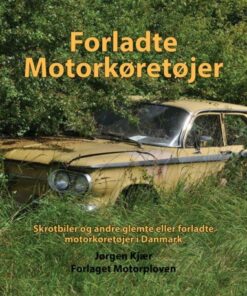 Forladte Motorkøretøjer - Jørgen Kjær - Bog