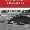 Formel 1 I Danmark - Carsten Frimodt - Bog