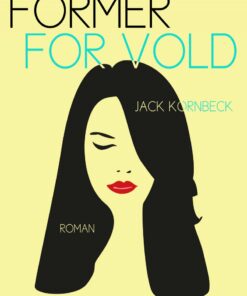 Former For Vold - Jack Kornbeck - Bog