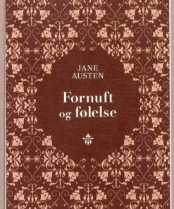 Fornuft Og Følelse (nyoversat) - Jane Austen - Bog