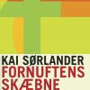Fornuftens Skæbne - Kai Sørlander - Bog