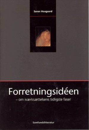 Forretningsidéen - Søren Hougaard - Bog