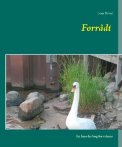 Forrådt - Lone Rytsel - Bog