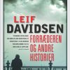 Forræderen Og Andre Historier - Leif Davidsen - Bog