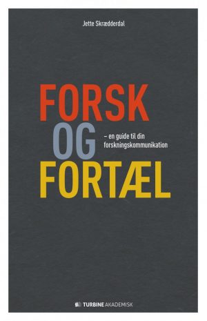 Forsk Og Fortæl - Jette Skrædderdal - Bog