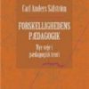 Forskellighedens Pædagogik - Carl Anders Säfström - Bog