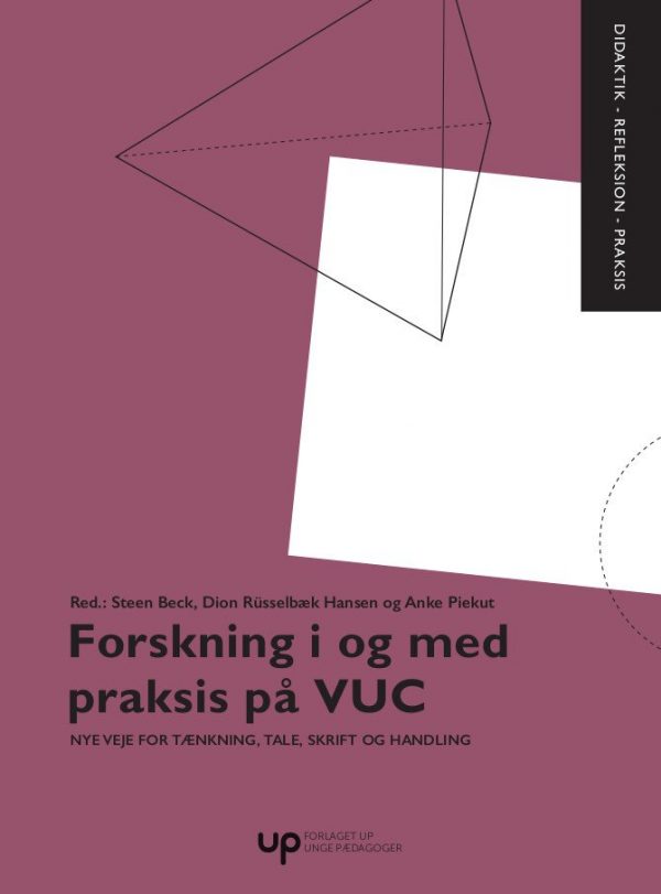 Forskning I Og Med Praksis På Vuc - Bog