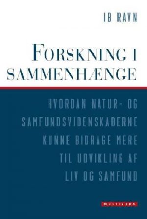 Forskning I Sammenhænge - Ib Ravn - Bog