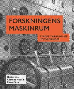 Forskningens Maskinrum - Cathrine Hasse - Bog