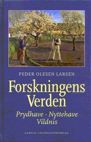 Forskningens Verden - Peder Olesen Larsen - Bog