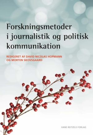 Forskningsmetoder i journalistik og politisk kommunikation (Bog)