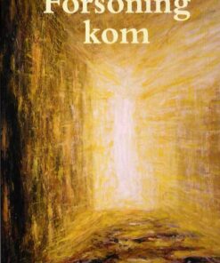 Forsoning Kom - Nina Tange - Bog