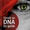 Forstå Dit Dna - Lasse Folkersen - Bog