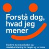 Forstå Dog, Hvad Jeg Mener - Charlotte Strøm - Bog