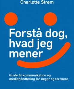 Forstå Dog, Hvad Jeg Mener - Charlotte Strøm - Bog