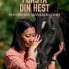 Forstå din hest (Bog)