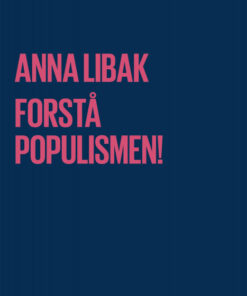 Forstå populismen! (E-bog)