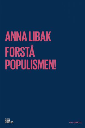 Forstå populismen! (E-bog)